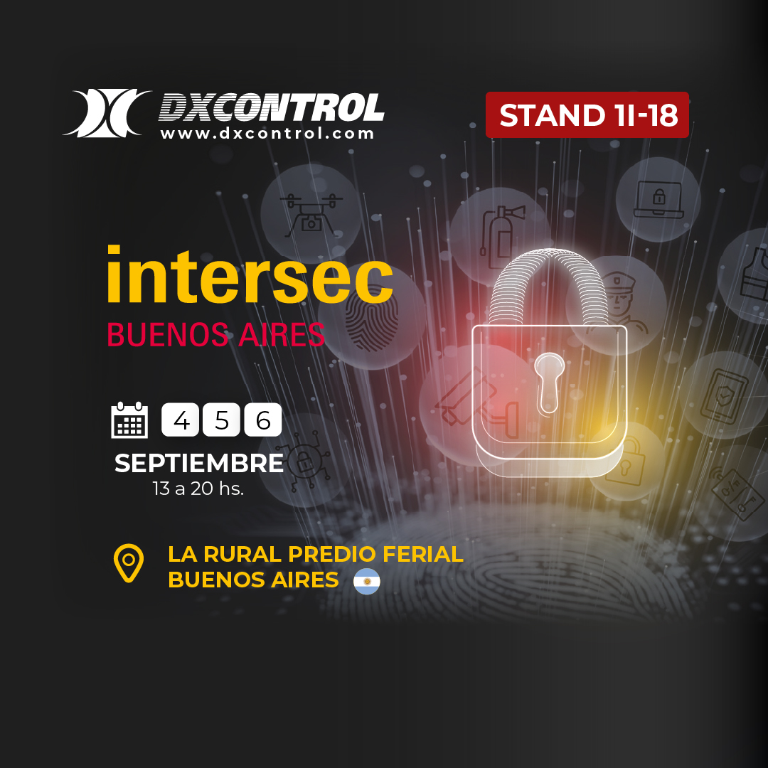 DX CONTROL EN INTERSEC 2024